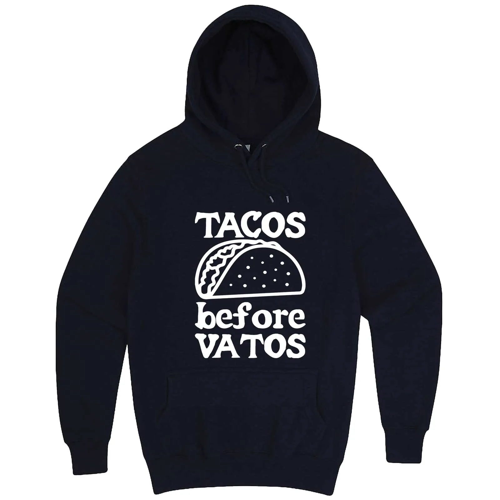 "Tacos Before Vatos" hoodie