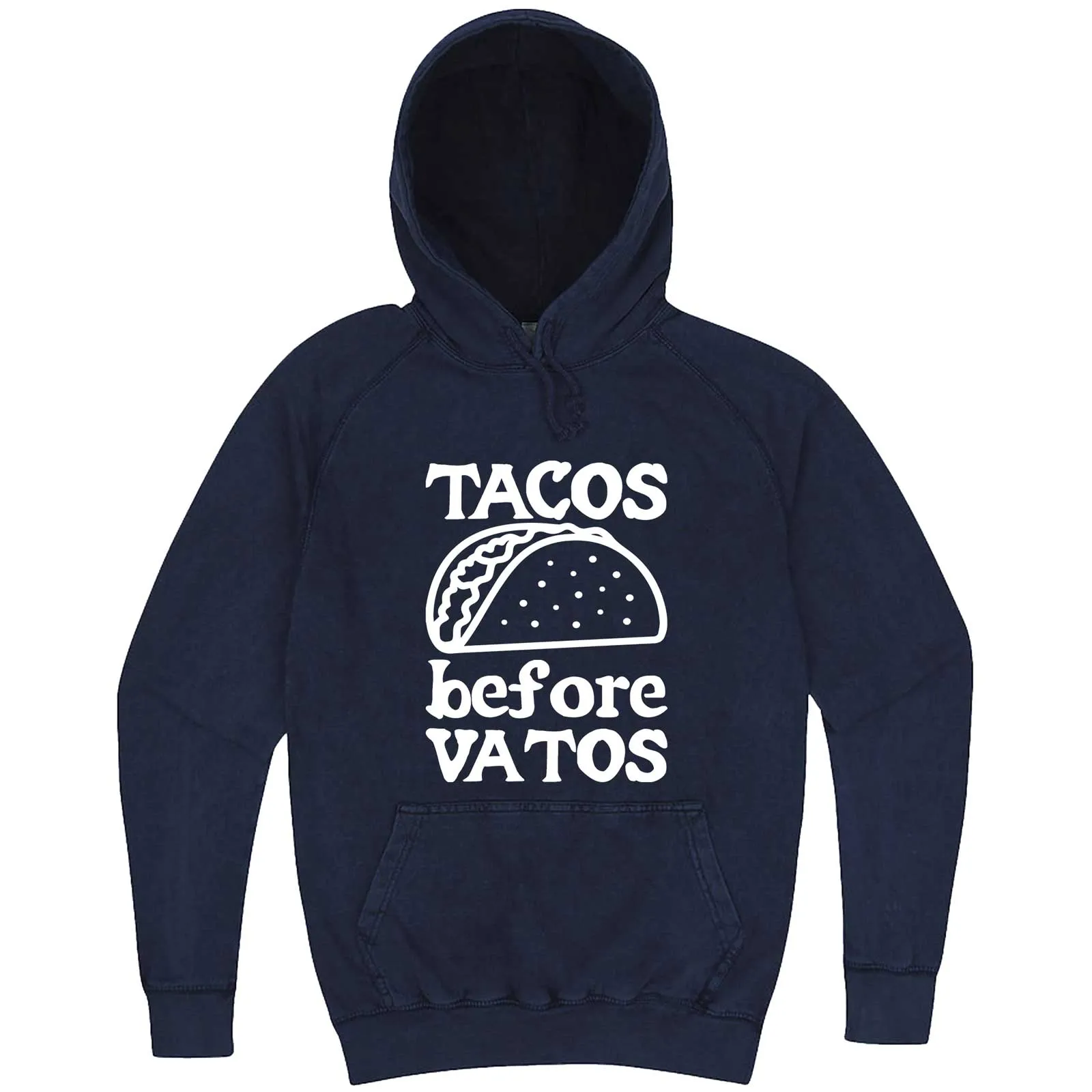 "Tacos Before Vatos" hoodie