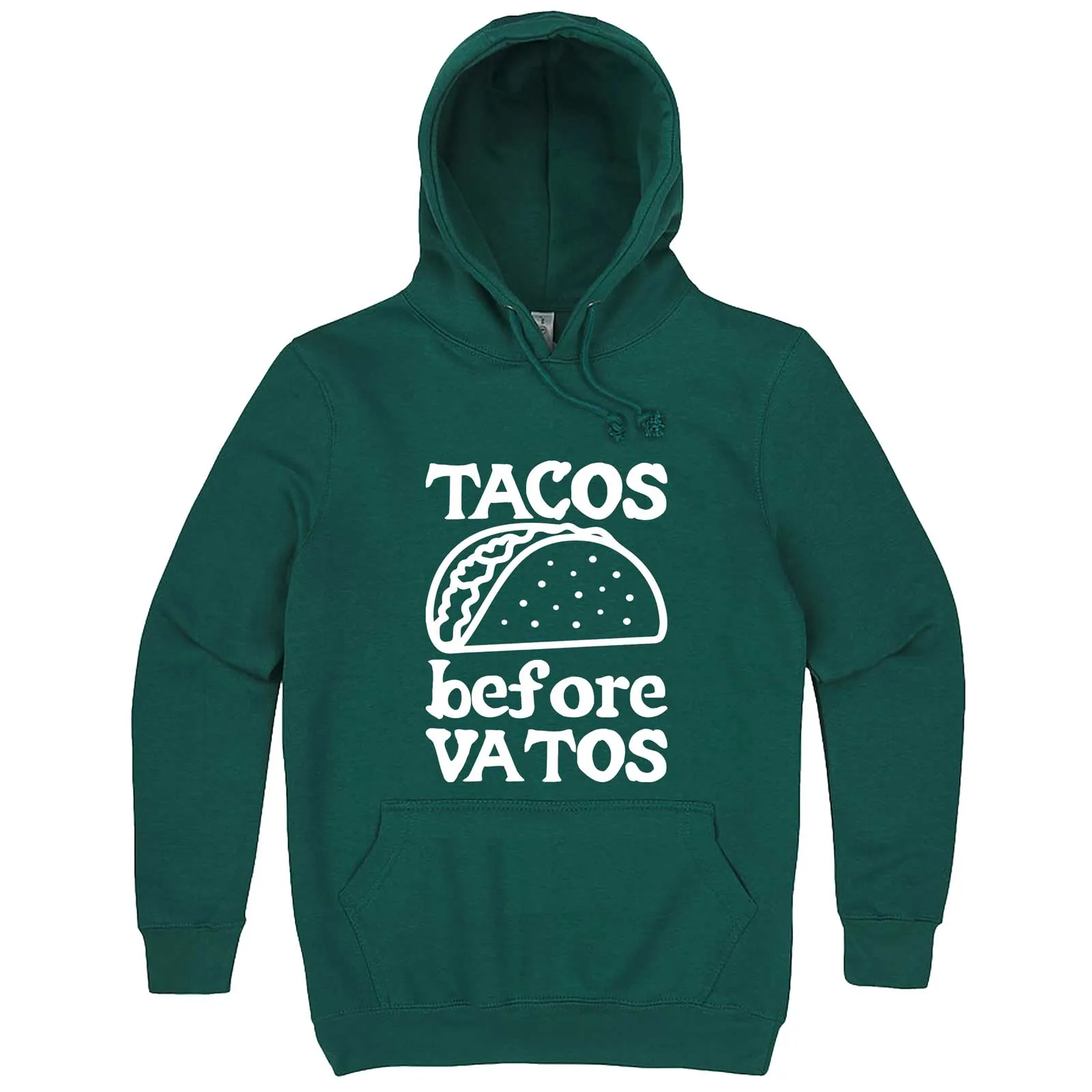 "Tacos Before Vatos" hoodie