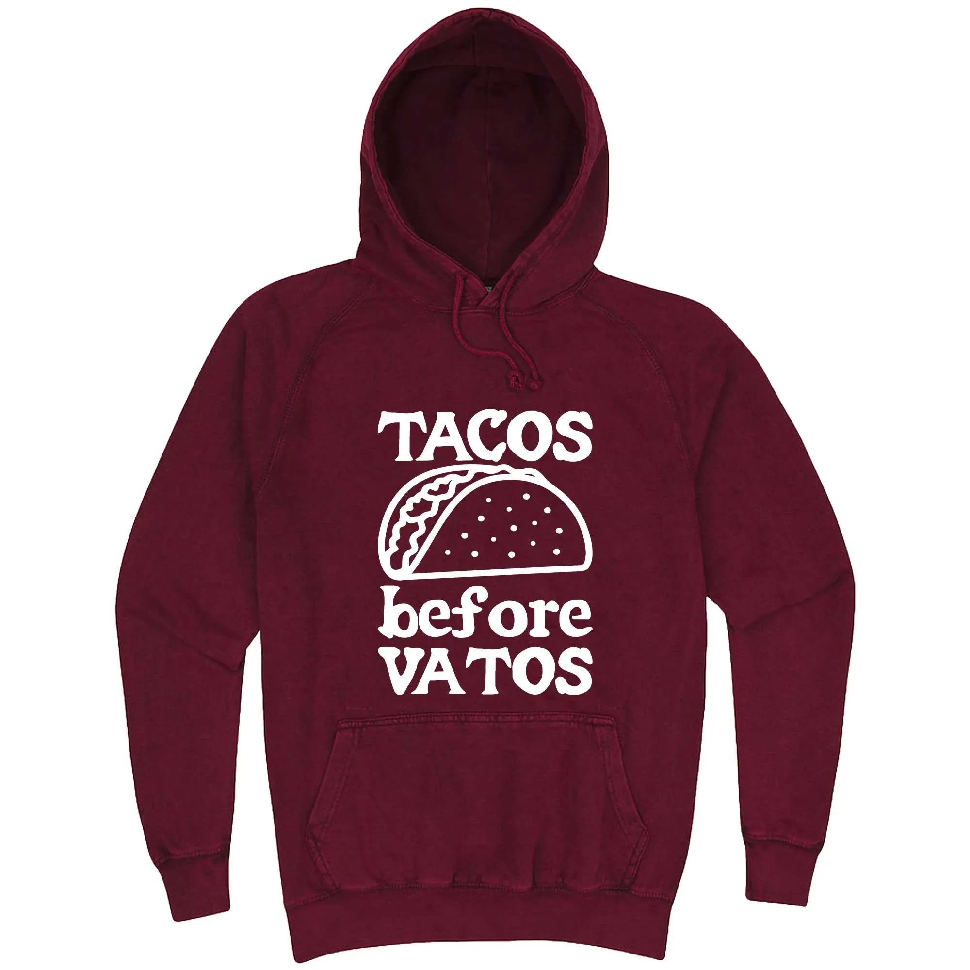 "Tacos Before Vatos" hoodie
